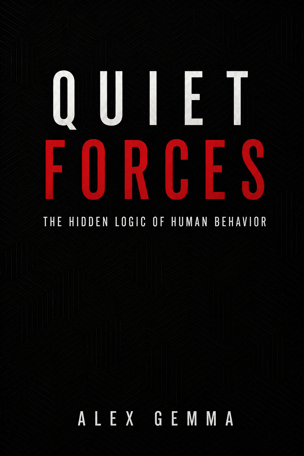 Quiet Forces Alex Gemma